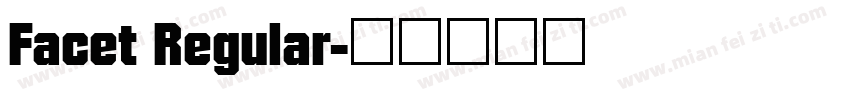 Facet Regular字体转换